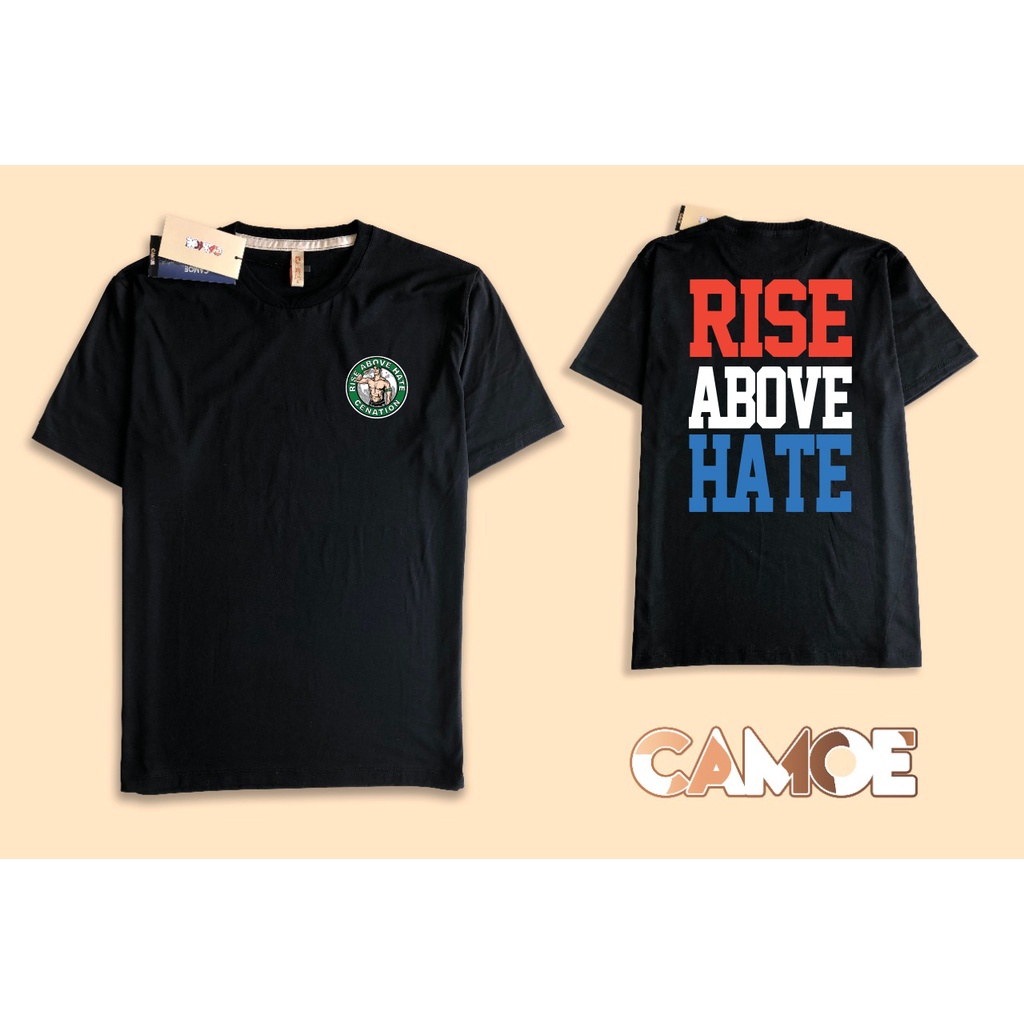 John Cena Rise Above Hate เสื้อยืดด้านหน้าและด้านหลัง