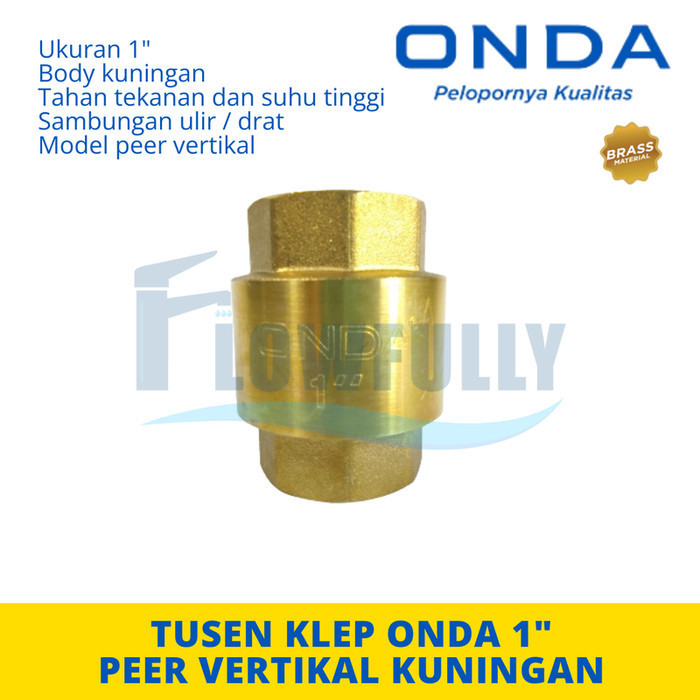 TUSEN BRASS VALVE 1 นิ้ว ONDA LIFT CHECK FOOT VALVE