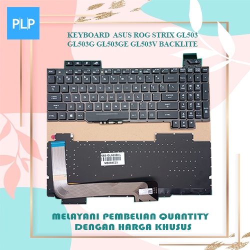 Asus ROG Strix GL503 GL503g GL503ge GL503v GL503vd GL503vm Backlite แป้นพิมพ์แล็ปท็อป