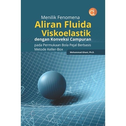 หนังสือ Examining Viscolastic Fluid Flow Phenomenon - TECH BOOK - FC Book สํานักพิมพ์ Deepublish Sto