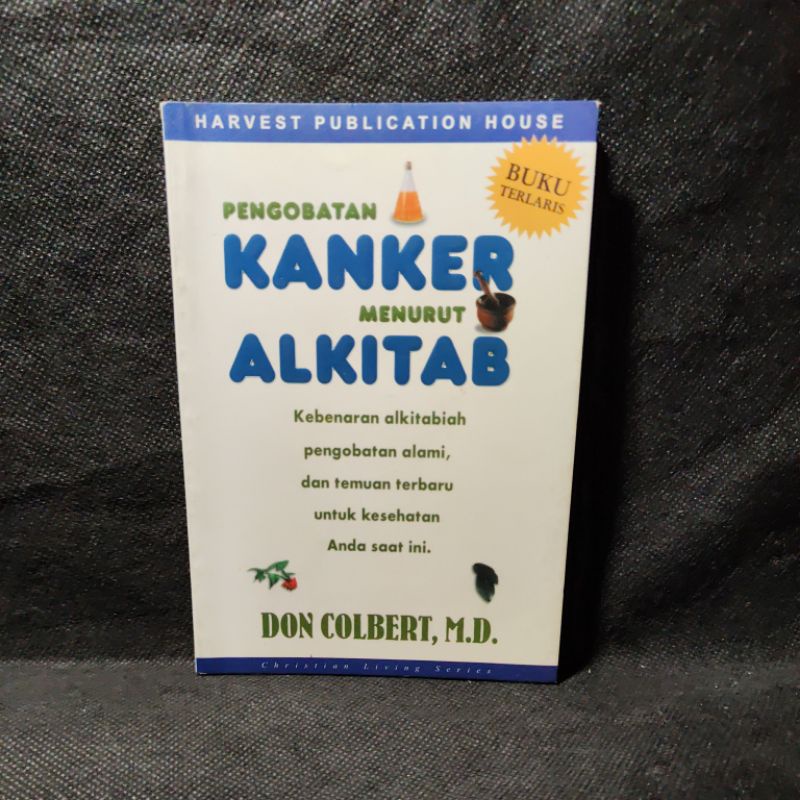 หนังสือรักษามะเร็ง ตามพระคัมภีร์ ดอนคอเบิร์ต แพทยศาสตร์ HPH