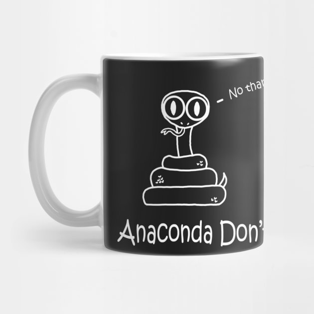 Anaconda Dont White Coffee Mug