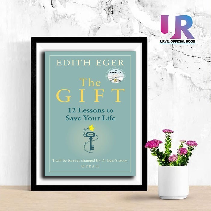 IN/EN The Gift 12 บทเรียนเพื่อบันทึกชีวิตของคุณโดยบรรณาธิการ Eger