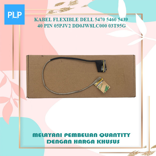 ยืดหยุ่น Dell 5470 5439 5460 40PIN 05PJV2 P/N-DD0JW8LC10