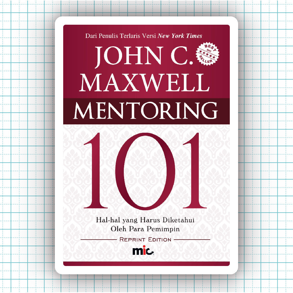 หนังสือ Mentoring 101 สิ่งที่คุณต้องรู้โดยผู้นํา - John C Maxwell