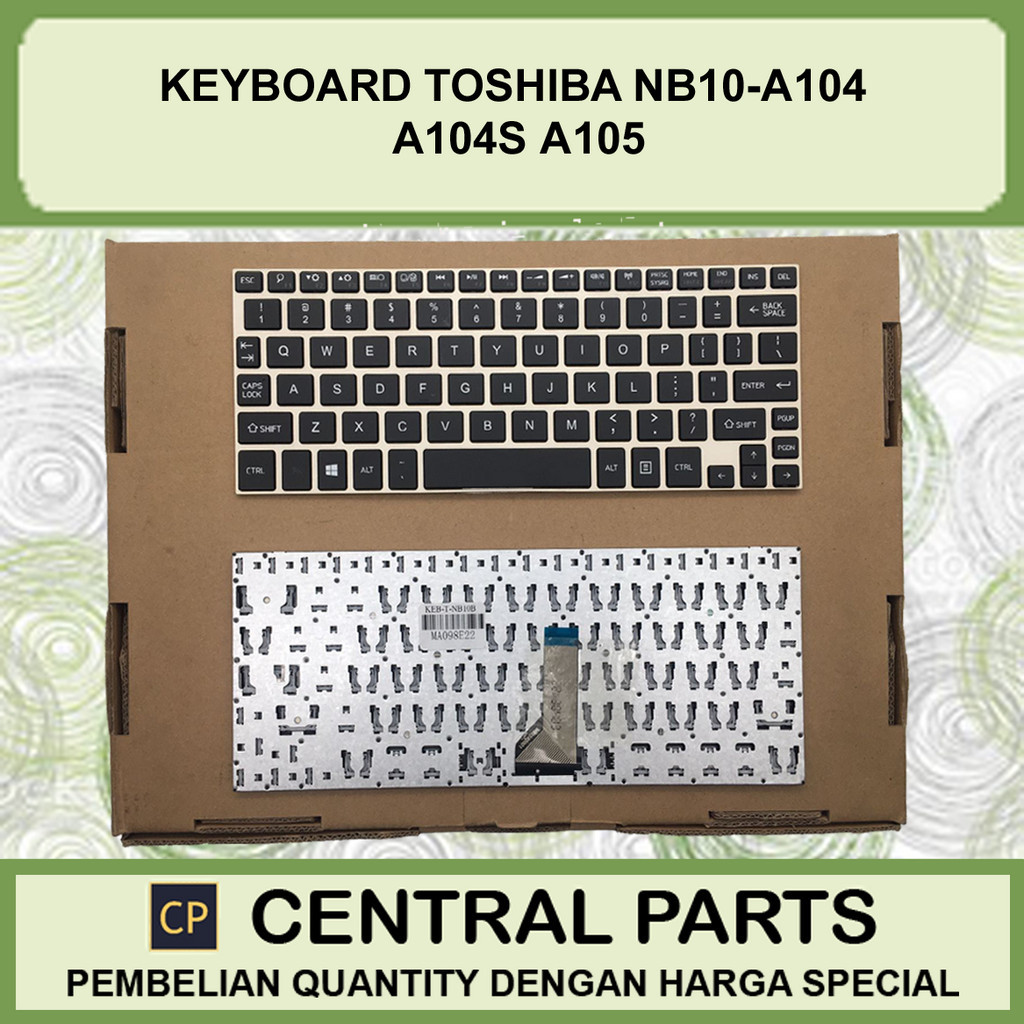 คีย์บอร์ดสําหรับ Toshiba Satellite NB10 A104 A104S A105 A105