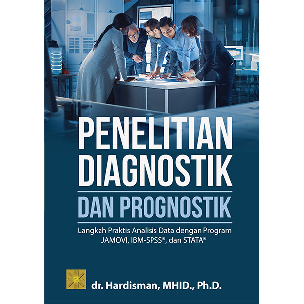 DIAGNOSTIC AND PROGNOSTIC RESEARCH: ขั้นตอนสู่การวิเคราะห์ข้อมูลที่ใช้งานได้จริงพร้อมโปรแกรม JAMOVI,