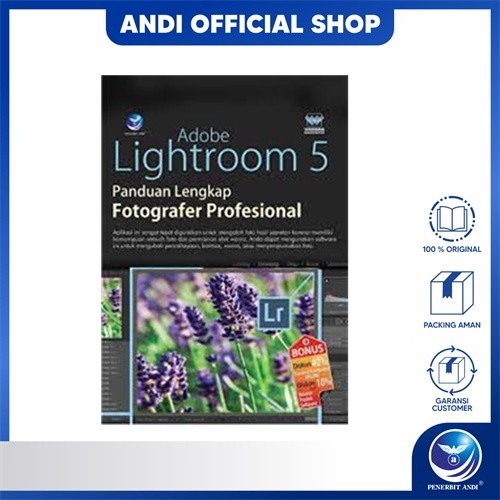 Andi สํานักพิมพ์ - Adobe Lightroom 5 คู่มือที่สมบูรณ์สู่นักวาดภาพมืออาชีพ