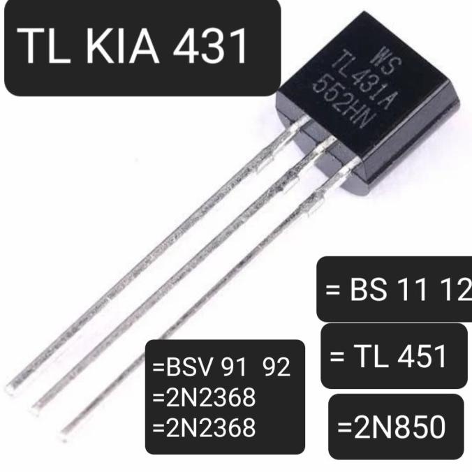 Tl 431 ( Ka Kia Tl Ba Bs 2N 431 2N850 Bs11 12 Bsv91 2N2368 2N2369 451