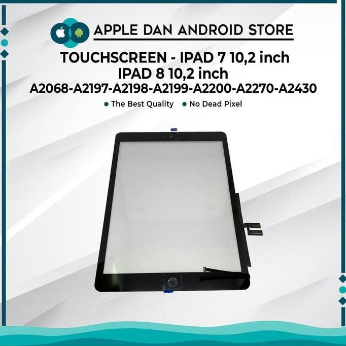 ใหม่ล่าสุด - หน้าจอสัมผัส IPAD 7 8 10.2 A2068 A2197 A2198 A2199 A2200 A2270 A2430