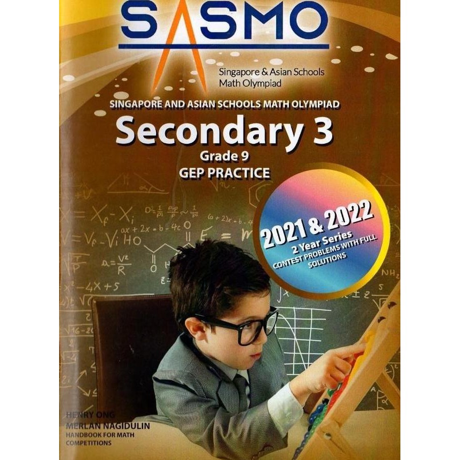 Singapore & Asian Schools Math Olympiad (Sasmo) - Sec 3( 2021 - 202
