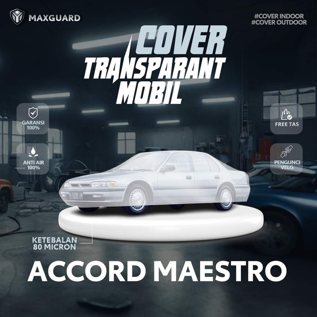 ผ้าคลุมรถโปร่งใส Accord Maestro / ผ้าคลุมรถพลาสติก Maestro ของ Honda Accord / ผ้าห่มพลาสติกรถเก๋ง Ma