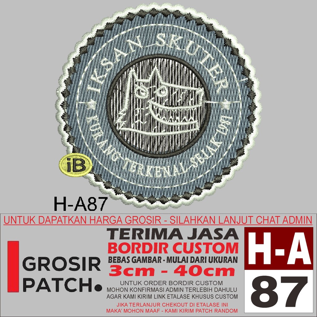 H-A87 IKSAN SCOOTER LOGO EMBROIDERY PATCH ไม่ใช่ FAMOUS SEMENK 1981 - WHOLESALE REVIEW/TEMONI PATCH