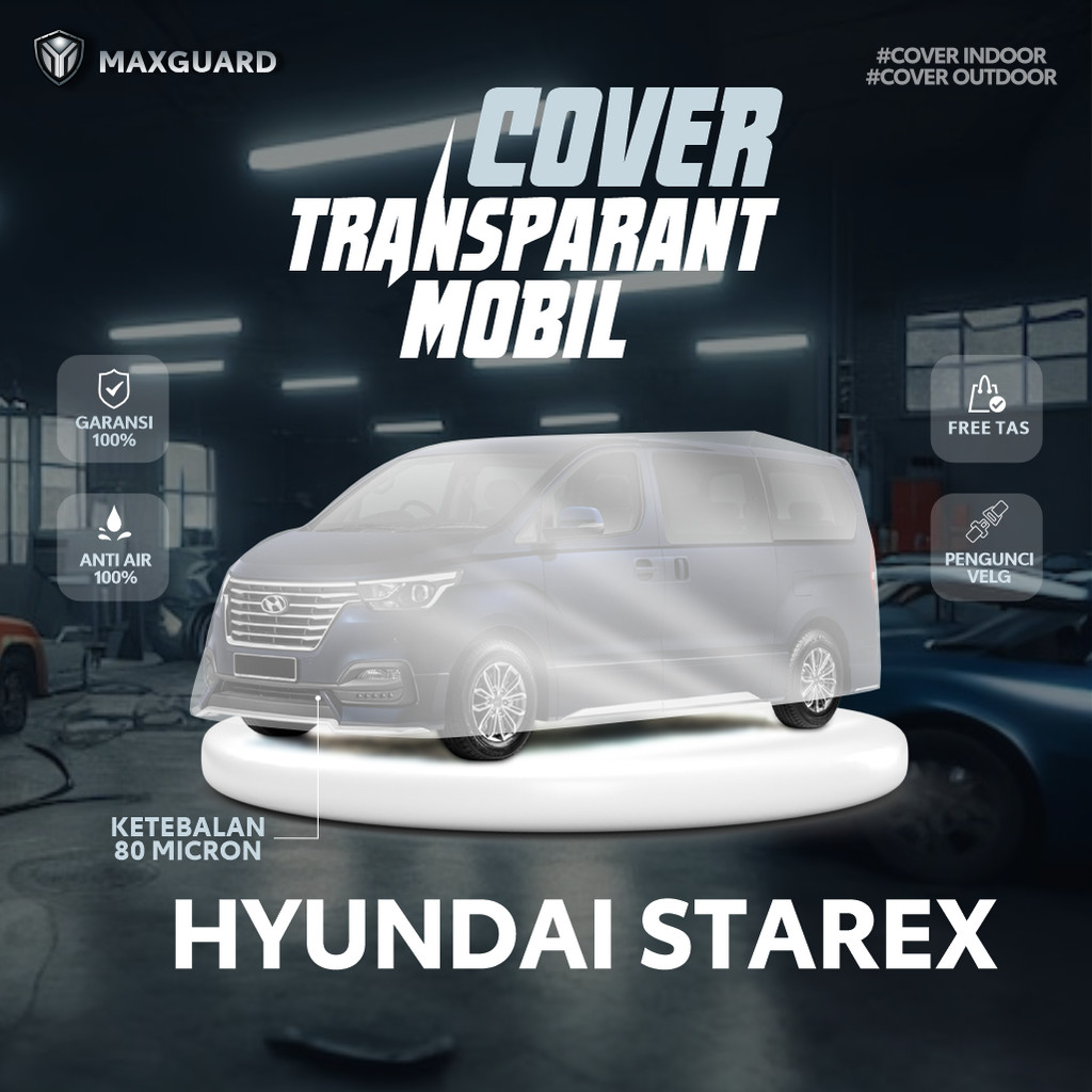 ผ้าคลุมรถแบบใส Hyundai Starex / ผ้าคลุมรถพลาสติก Starex / ผ้าห่มพลาสติกหนา Hyundai Starex
