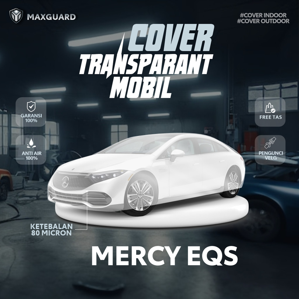 ผ้าคลุมรถใส Mercy EQS EV / Mercedes Benz EQS ผ้าคลุมรถพลาสติกไฟฟ้า / ผ้าห่มพลาสติก Mercy EQS แบบหนา