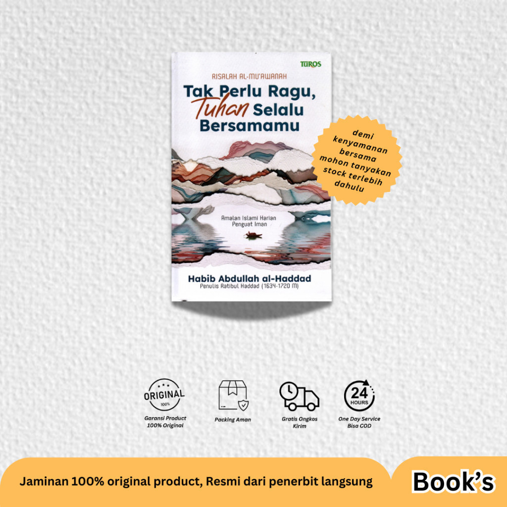 No Need to Hesitate God Always with You - Imam al-Haddad