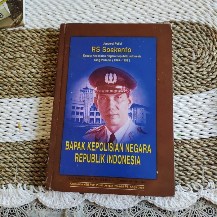 ตํารวจทั่วไป RS Soekanto พ่อตํารวจสาธารณรัฐจีน - Drs Achmad Turan | ต้นฉบับต้นฉบับต้นฉบับ