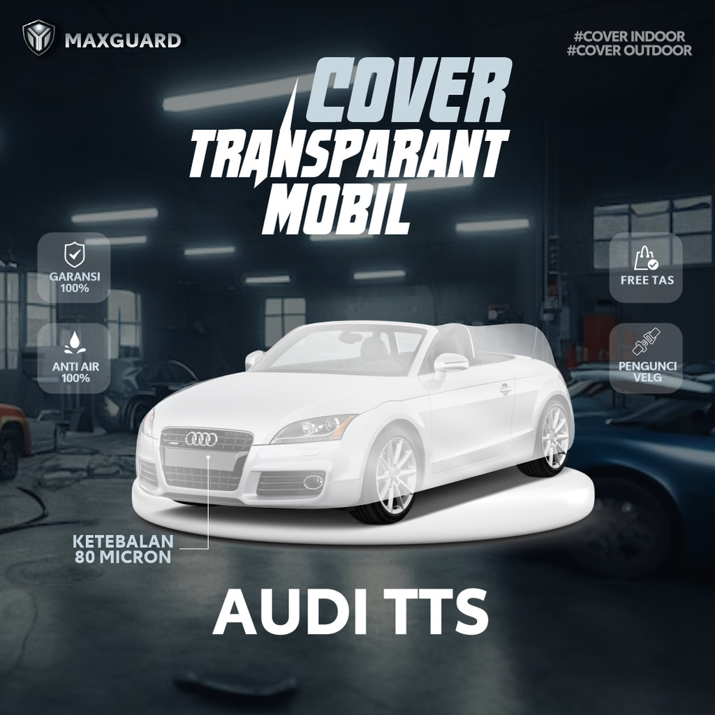 ผ้าคลุมรถแบบใส Audi TTS / ผ้าคลุมรถพลาสติก Audi TTS / ผ้าห่มพลาสติก Audi TTS แบบหนา