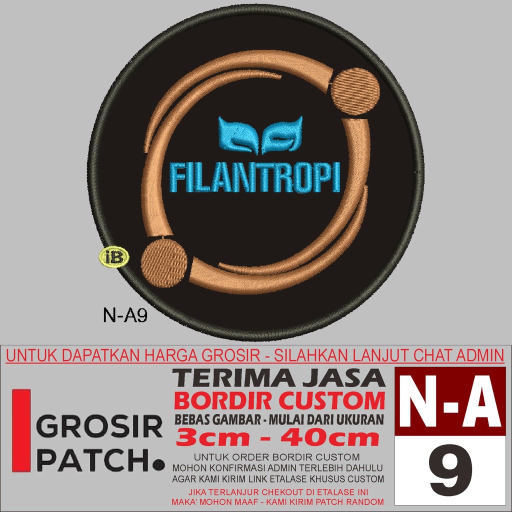 N-A9 FILANTTROPI LOGO EMBROIDERY PATCH - WHOLESALE REVIEW/TESIMONI PATCH