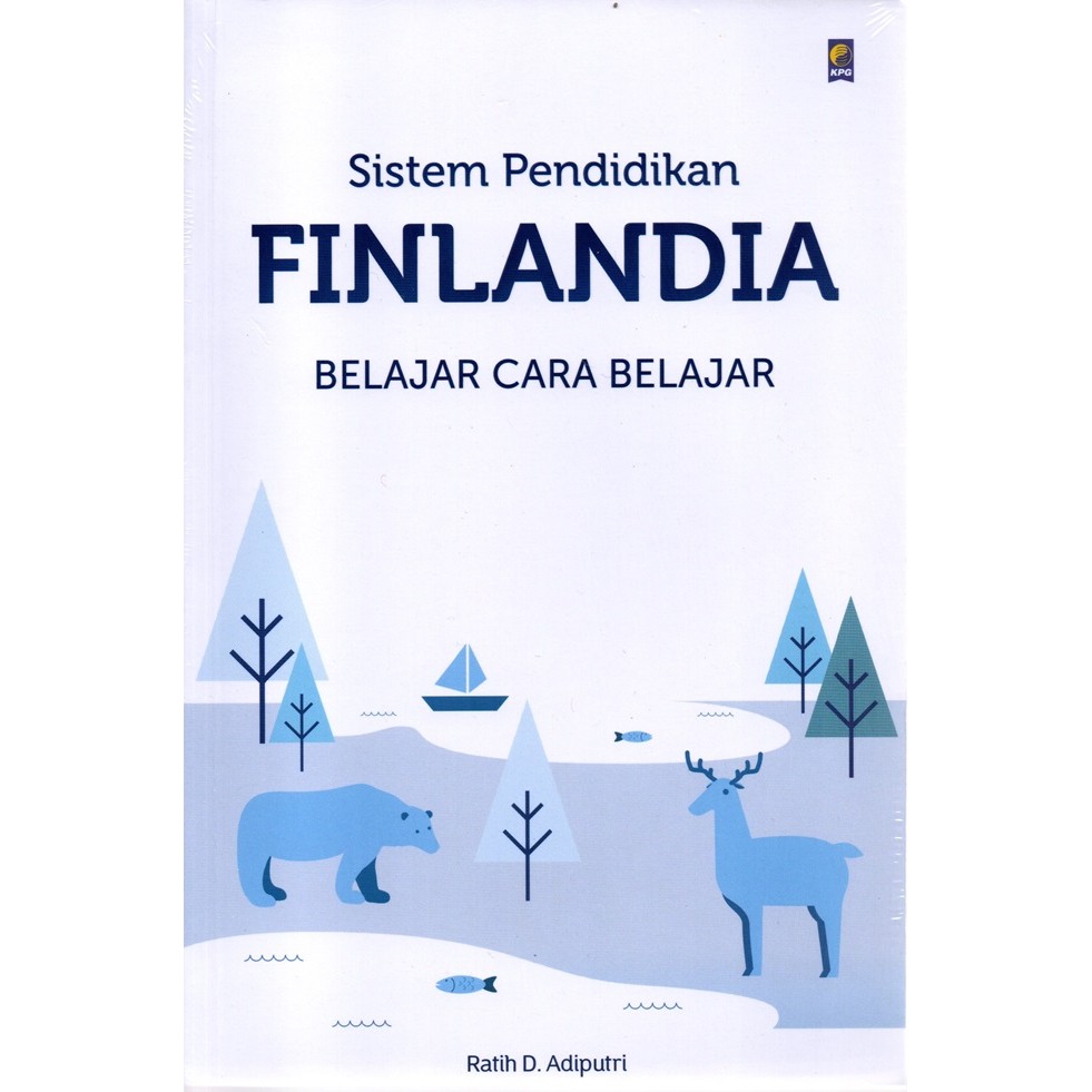 Gramedia Cirebon - FINLANDIA EDUCATION SYSTEM: LEARNING HOW TO LEARN