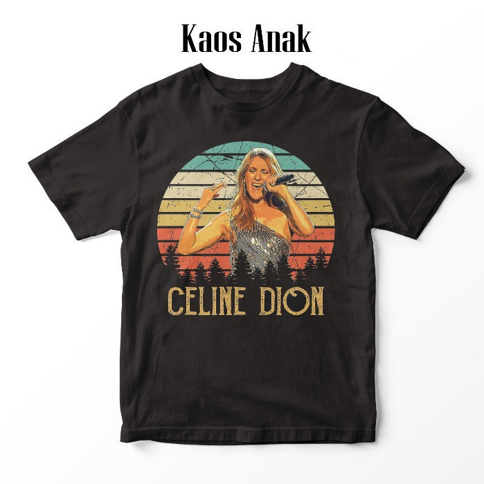 CELINE DION 010 DISTRO ADULT AND CHILDRENS เสื้อยืด