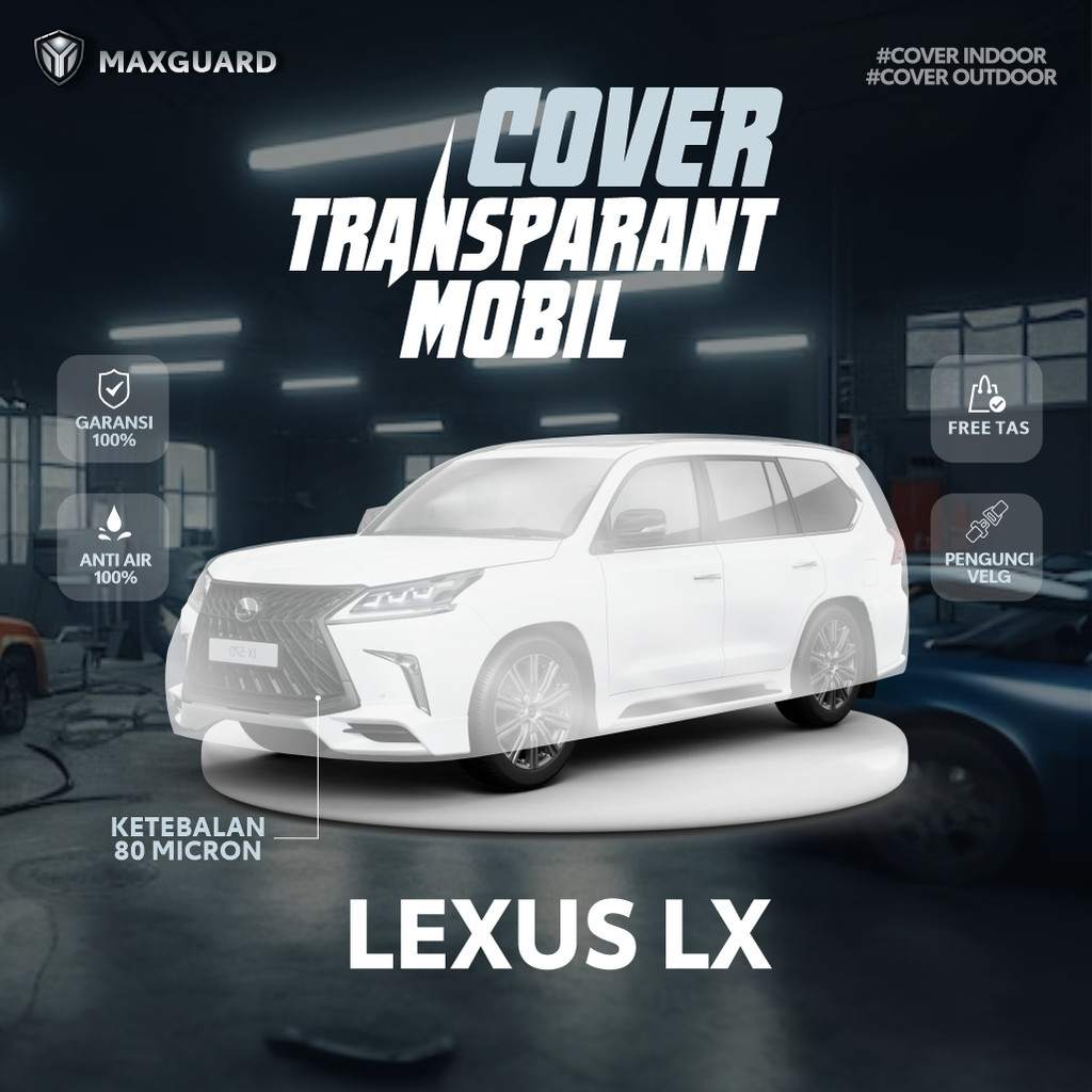 Lexus LX 600 570 600VIP ผ้าคลุมรถแบบใส / Lexus LX ผ้าคลุมรถพลาสติกทุกประเภท / ผ้าห่มพลาสติก Lexus LX