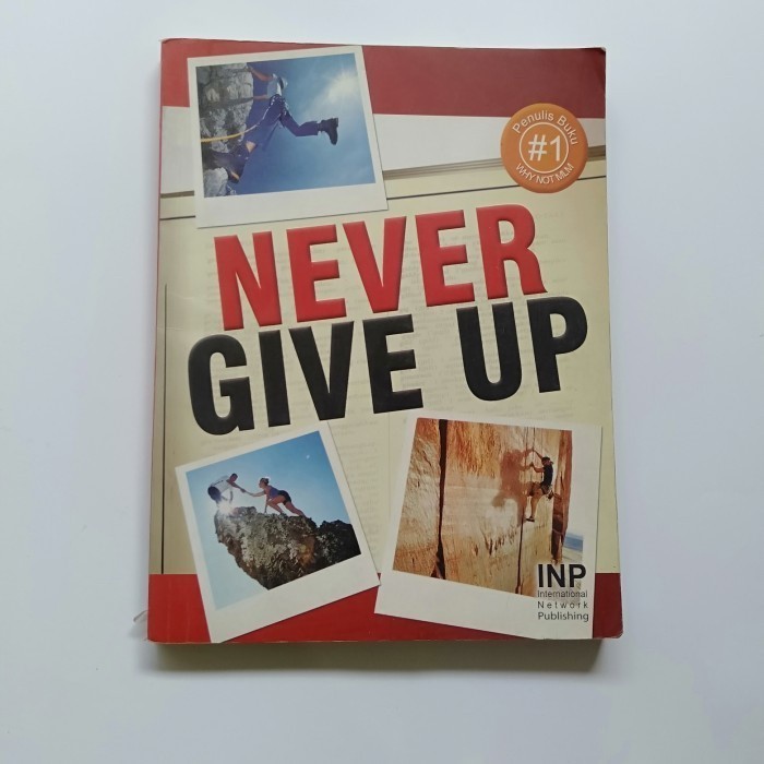 Never Give Up Never Give Up - Pindi Kisata | หนังสือมือสองต้นฉบับ