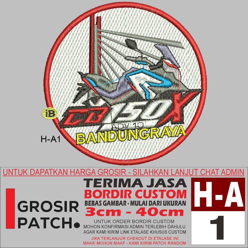 HA1 CB150X BANDUNGRAYA โลโก้ EMBROIDERY PATCH - WHOLESALE REVIEW/TESIMONI PATCH