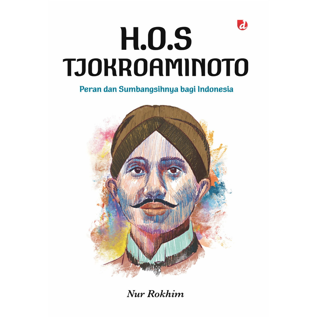 HOS Tjokroaminoto: บทบาทและความสมดุลของอินโดนีเซีย