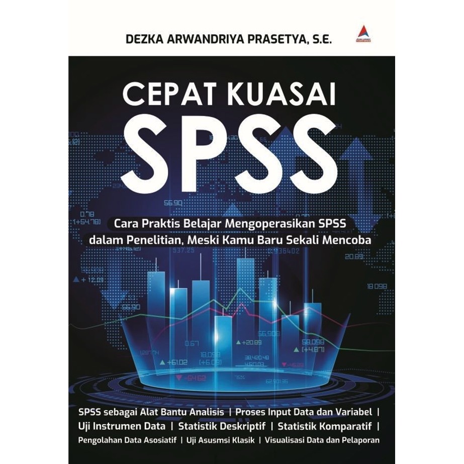 Gramedia Cirebon - QUICKLY MASTER SPSS: A PRACTICAL WAY TO LEARN TO OPERATION SPSS