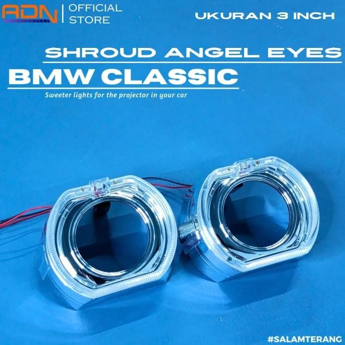 Shroud Angel Eyes Bmw Classic Bi Led Projector 2.5 นิ้ว 3 นิ้ว Adn Original