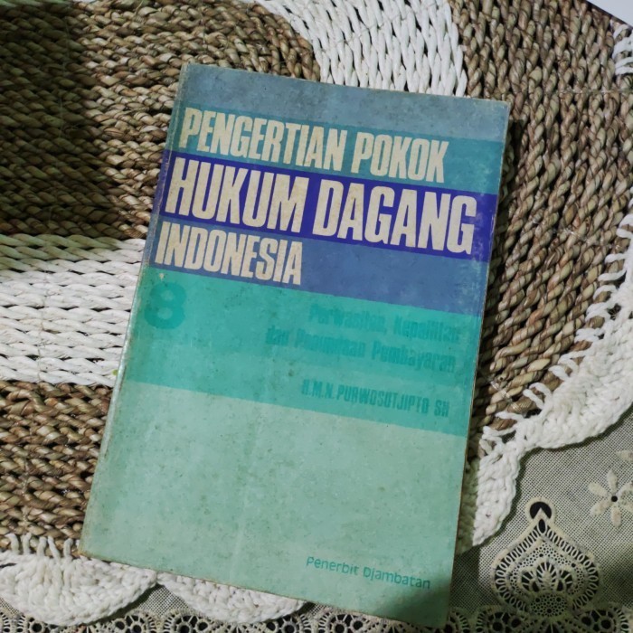 PRINCIPLES OF INDONESIAN TRADE LAW 8 ระเบียบ การเลือกตั้งและ