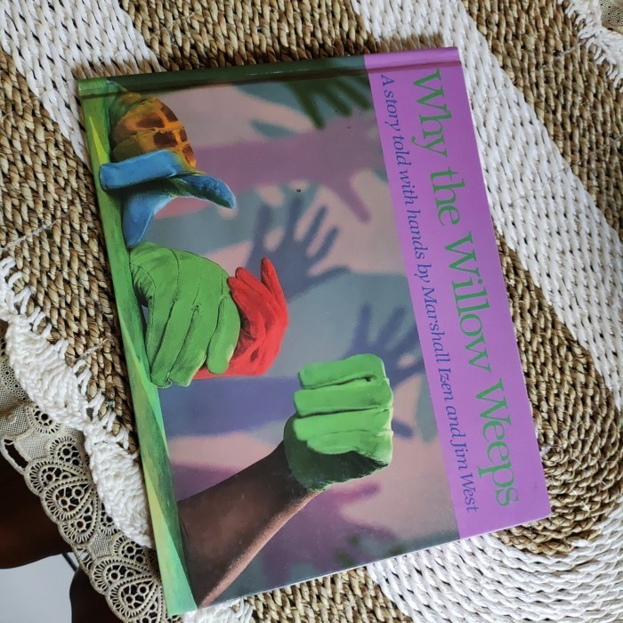 WHY THE WILLOW WEEPS เรื่องเล่ากับมือ โดย Marshall Izen และ Jim Original Preloved