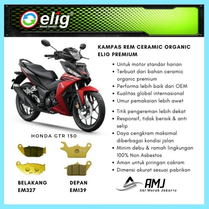 Elig ผ้าเบรคหน้าและหลังสําหรับ Honda GTR 150 EM327 - EM139