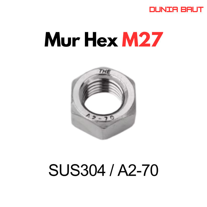 SS304 M27 Nut / M27 Stainless Nut / M27 Hex Nut SUS304 / A2-70