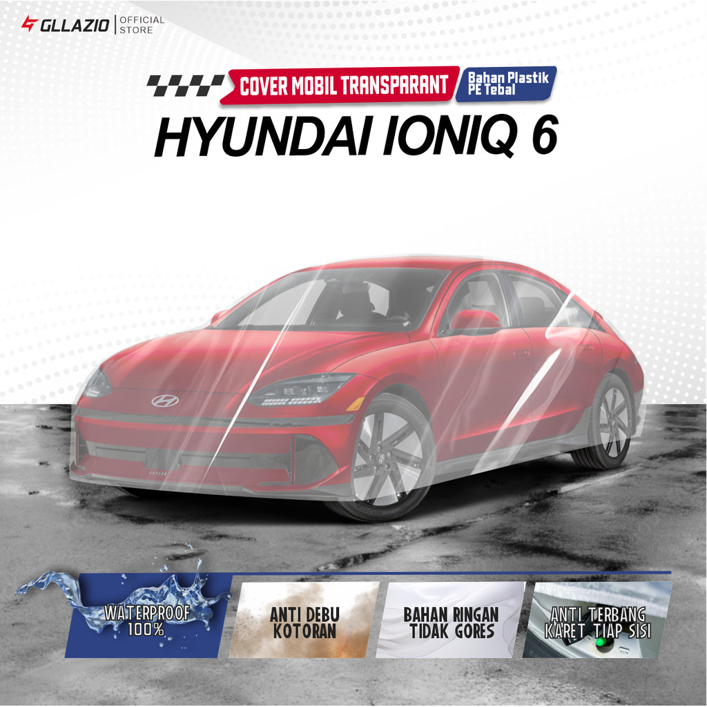 Hyundai Ioniq 6 ฝาครอบตัวรถโปร่งใส / Ioniq 6 EV ไฟฟ้าพลาสติกซีดานฝาครอบรถ / Hyundai Ioniq 6 ผ้าห่ม 2