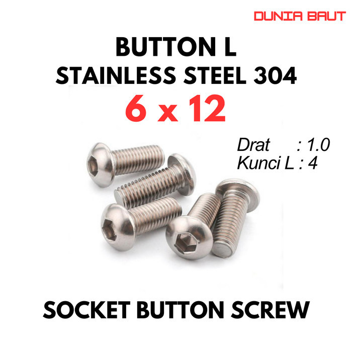 ปุ่ม L M6X12 / ปุ่ม Bolt L 6X12 / M6 X 12 / 6 X 12 - สกรูปุ่มซ็อกเก็ตสแตนเลส SS304
