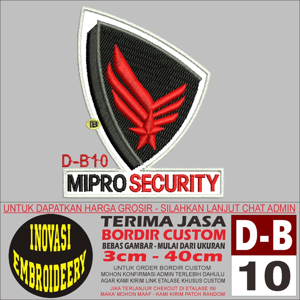 DB 10 MIPRO SECURITY โลโก้ EMBROIDERY PATCH - INNOVATION EMBROIDERY TESTIMONI