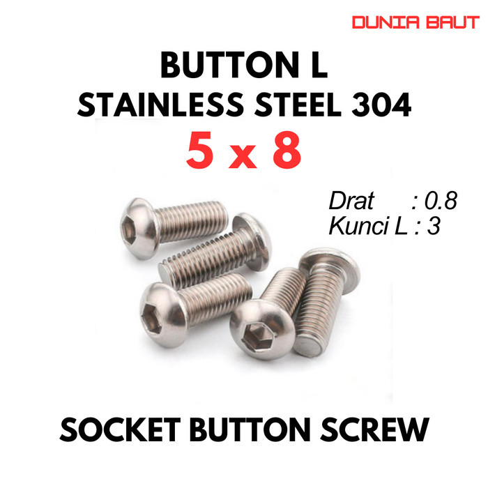 ปุ่ม L M5X8 / ปุ่ม Bolt L 5X8 / M5 X 8 / 5 X 8 - สกรูปุ่มซ็อกเก็ตสแตนเลส SS304