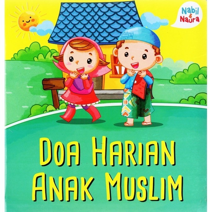 Nabil & Naura Series: สวดมนต์ประจําวันสําหรับเด็กมุสลิม (Boardbook)