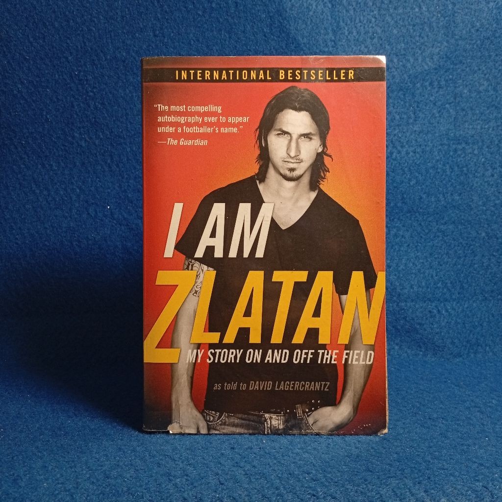 ฉันเป็น Zlatan โดย David Lagercrantz & Zlatan Ibrahimovic