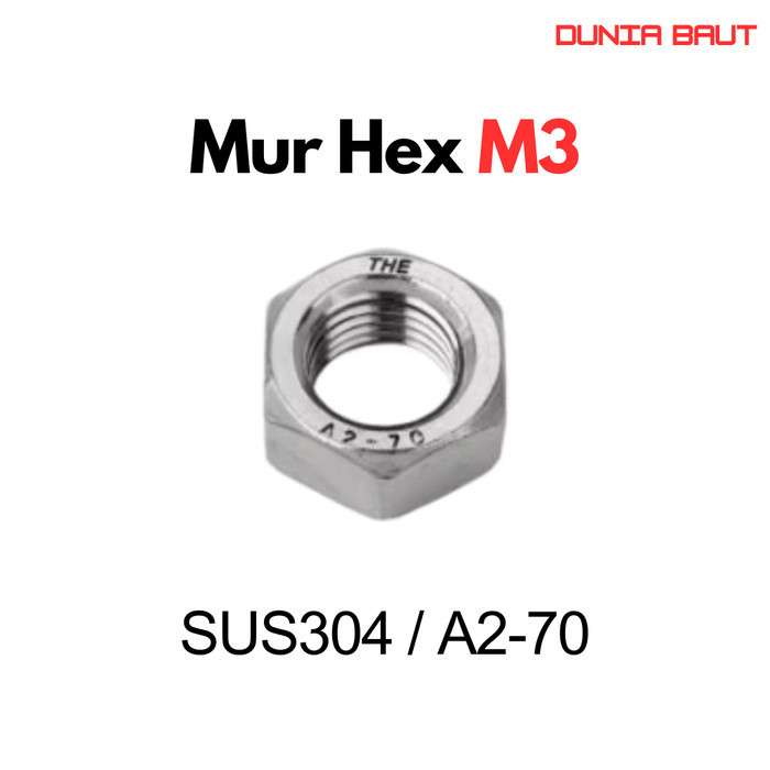 SS304 M3 Nut / M3 Stainless Nut / Hex Nut M3 SUS304 / A2-70