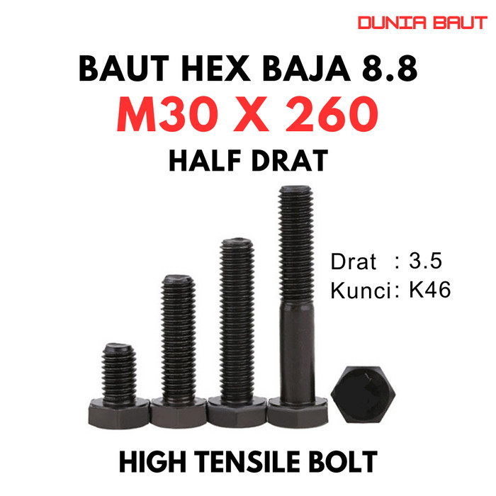เหล็ก 8.8 Bolt M30X260 / Bolt 30X260 / M30 X 260 / 30 X 260 เกรด 8.8 HTB - High Tension Bolt Half Th