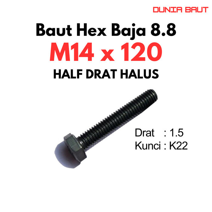 8.8 สลักเกลียวเหล็กละเอียด M14X120 เกลียว 1.5 / Bolt 14X120 Smooth / M14 X 120 เกรด 8.8 HTB ด้ายครึ่