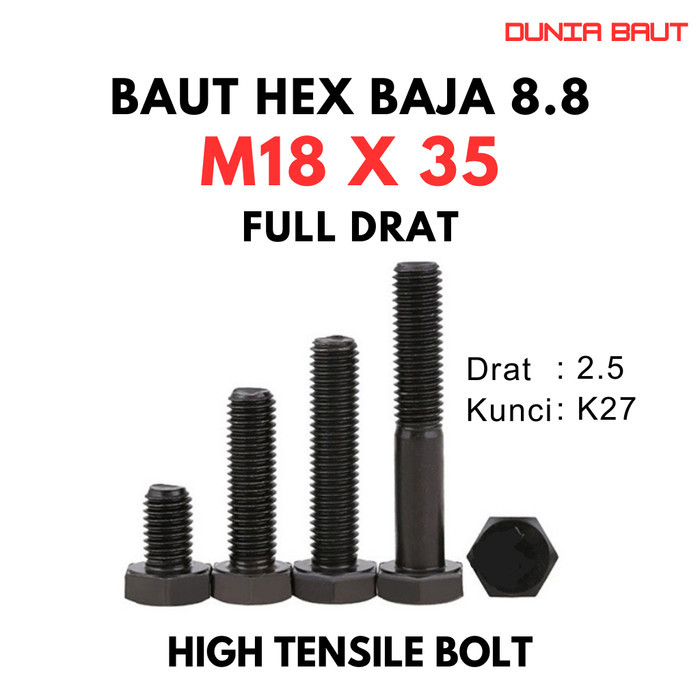 เหล็ก 8.8 Bolt M18X35 / Bolt 18X35 / M18 X 35 / 18 X 35 เกรด 8.8 HTB - High Tension Bolt ด้ายเต็ม 88