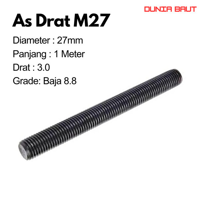 Asdrat Baja 8.8 M27 / ด้ายยาว M27 / Stud bolt 88 M27 / As drat M27 x 1 เมตร เกรด 8.8