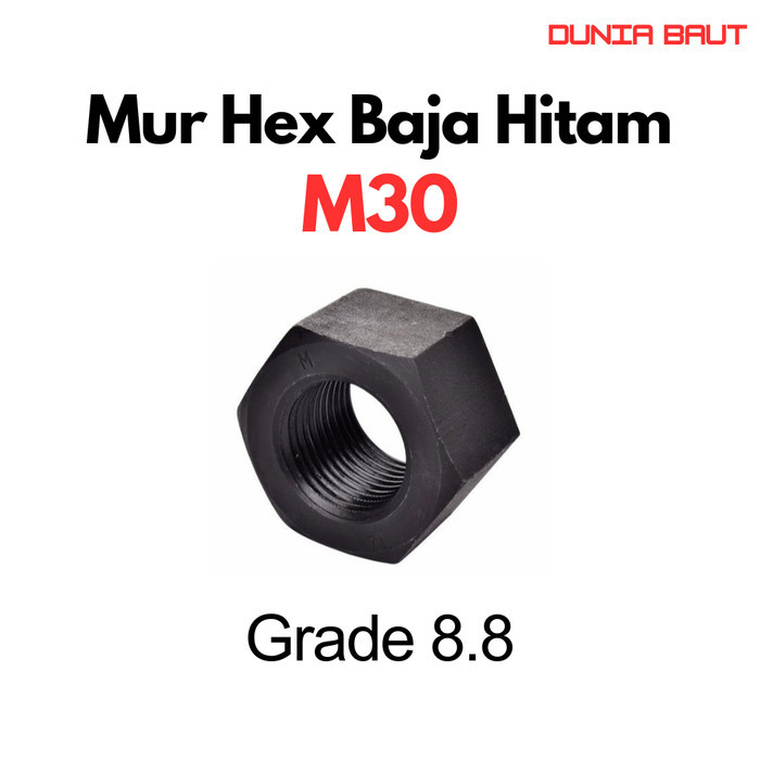 น็อตเหล็ก M30 / น็อตหกเหลี่ยม M30 / น็อตหกเหลี่ยม M30 / M30 / หกเหลี่ยม M30 เกรด 8.8 88