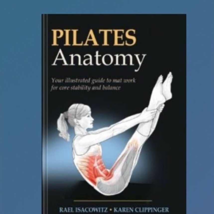 หนังสือพิลาทิส Rael Isacowitz Anatomy