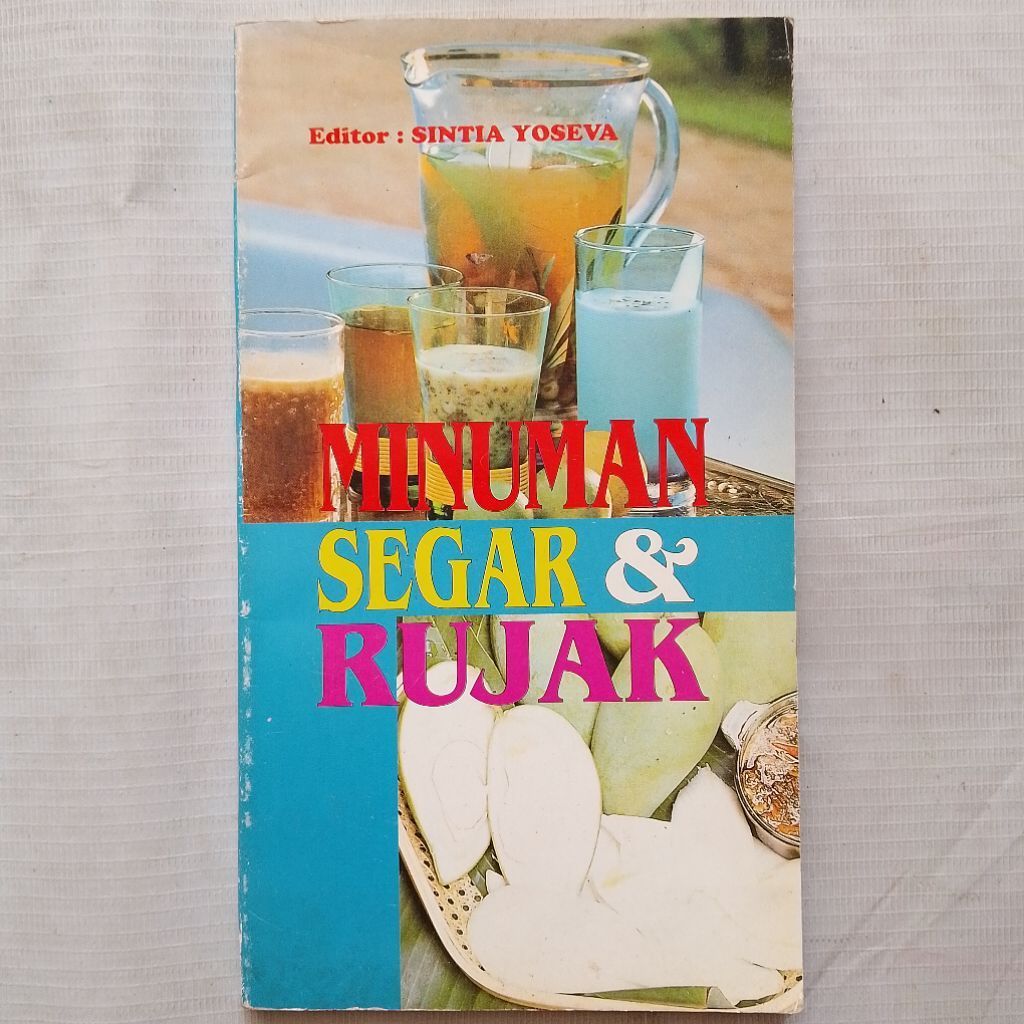 หนังสือสูตร Fresh Drink & Rujak โดย Sintia Yoseva
