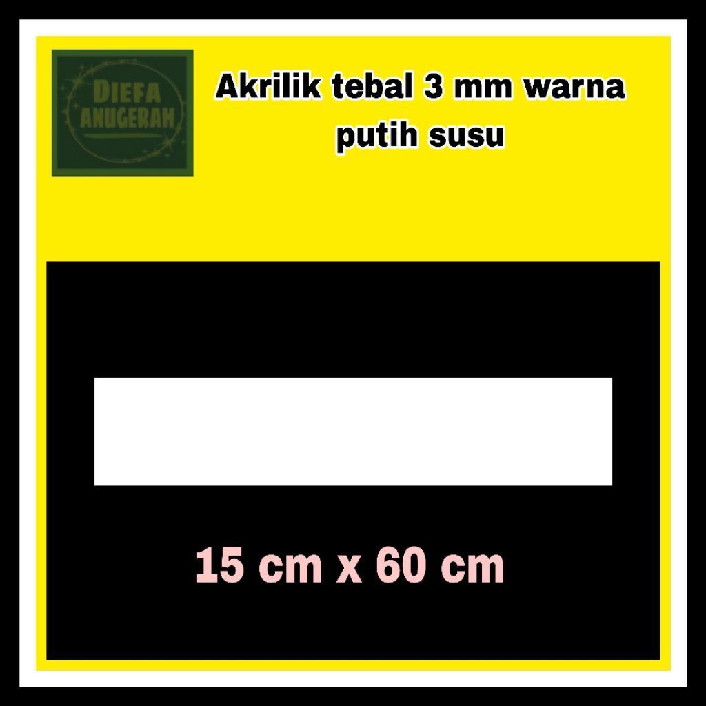 Milky white Acrylic 3 mm 15 x 60 / Milky white Acrylic 3 mm